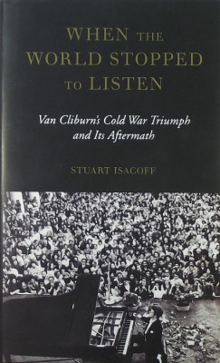 Stuart Isacoff - When the World Stopped to Listen