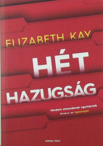 Elizabeth Kay - Hét hazugság
