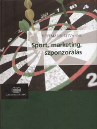 Dr. Hoffmann Istv�nn� - Sport, marketing, szponzor�l�s