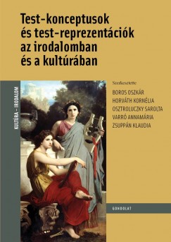 Horvth Kornlia   (Szerk.) - Test-konceptusok s testreprezentcik az irodalomban s a kultrban