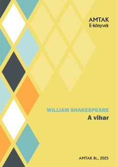 William Shakespeare - A vihar