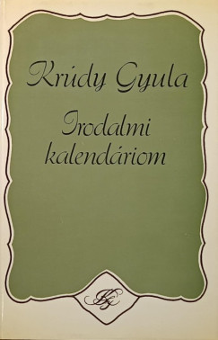 Kr�dy Gyula - Irodalmi kalendariom