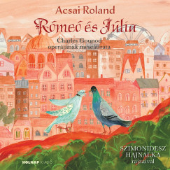 Acsai Roland - R�me� �s J�lia