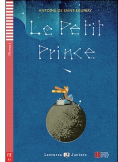 Antoine De Saint-Exupry - Hatuel Domitille   (Szerk.) - Le Petit Prince + CD