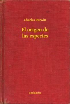 Darwin Charles - Charles Darwin - El origen de las especies