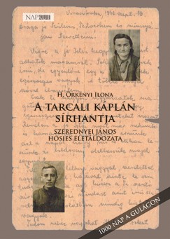 H. rknyi Ilona - A tarcali kpln srhantja