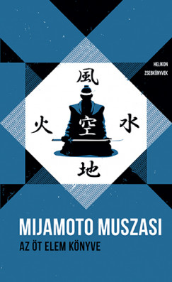 Mijamoto Muszasi - Az t elem knyve