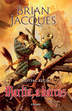 Brian Jacques - Martin, a harcos