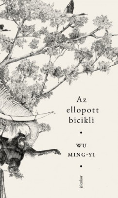 Wu Ming-Yi - Az ellopott bicikli