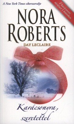 Nora Roberts - Karcsonyra, szeretettel