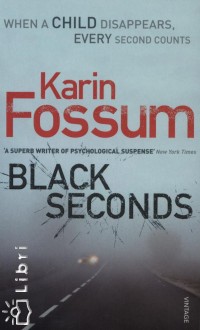 Karin Fossum - Black Seconds