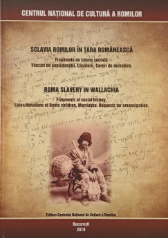 Sclavia romilor in tara romaneasca - Roma slavery in Wallachia