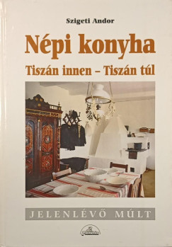 Szigeti Andor - Npi konyha