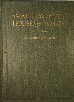 Lawrence Weaver - Small Country Houses of To-Day 2.