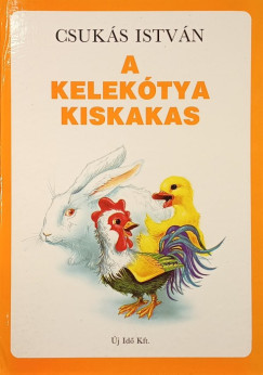 Csuks Istvn - A kelektya kiskakas