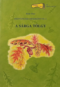 B�de P�ter - A s�rga t�lgy