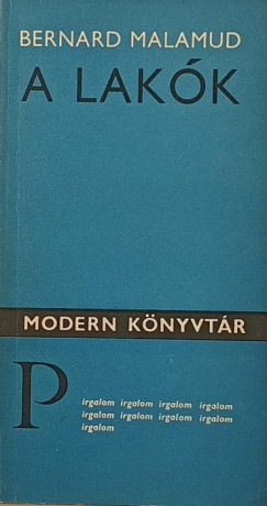 Bernard Malamud - A lakók