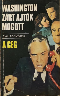 John Ehrlichman - Washington zrt ajtk mgtt