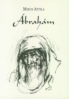 Mikus Attila - �brah�m
