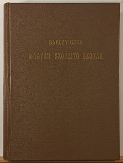 Bárczi Géza - Magyar szófejtő szótár