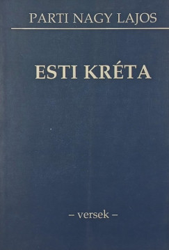 Parti Nagy Lajos - Esti kréta