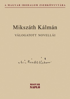 Mikszth Klmn - Nagy Gbor   (Vl.) - Mikszth Klmn vlogatott novelli