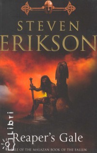 Steven Erikson - Reaper's Gale