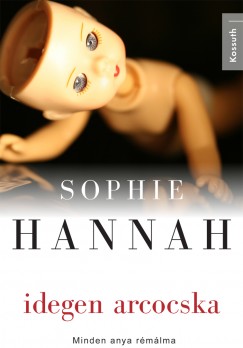 Sophie Hannah - Idegen arcocska