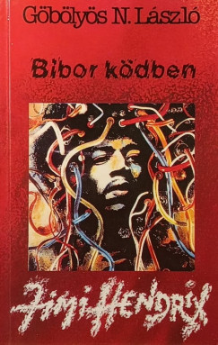 Göbölyös N. László - Bíbor ködben
