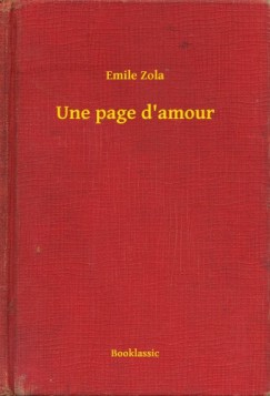 mile Zola - mile Zola - Une page d'amour
