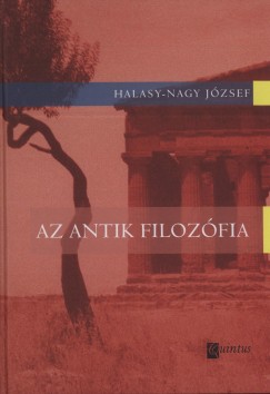 Halasy Nagy Jzsef - Az antik filozfia