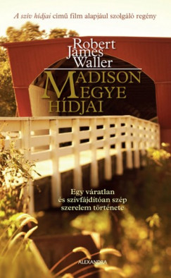 Robert James Waller - Madison megye hdjai