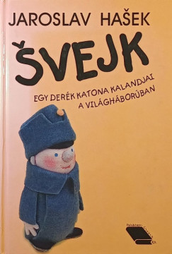 Jaroslav Hasek - �vejk