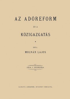 Molnr Lajos - Az adreform s a kzigazgats