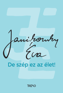 Janikovszky va - De szp ez az let!