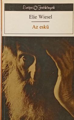 Elie Wiesel - Az esk�