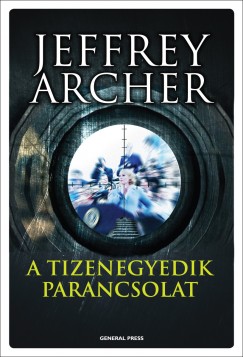 Jeffrey Archer - A tizenegyedik parancsolat