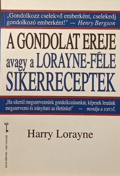 Harry Lorayne - A Gondolat ereje