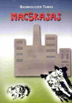 Baumholczer Tams - Macskajaj