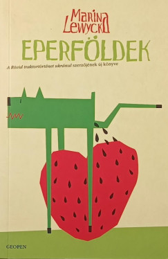 Marina Lewycka - Eperföldek