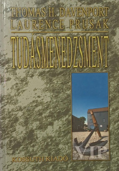 Thomas H. Davenport - Laurence Prusak - Tudsmenedzsment