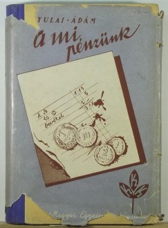 Gyulai dm - A mi pnznk