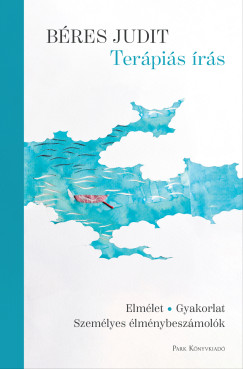 Bres Judit - Terpis rs - Elmlet - gyakorlat - szemlyes lmnybeszmolk