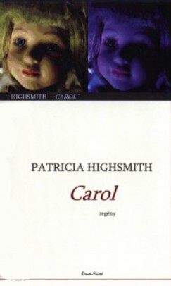 Patricia Highsmith - Carol