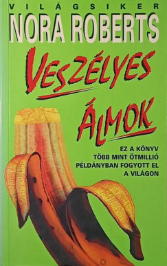 Nora Roberts - Veszélyes álmok