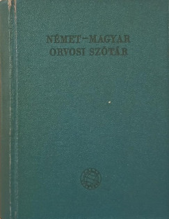 Szily Ern   (Szerk.) - Vghelyi Pter   (Szerk.) - Nmet-magyar orvosi sztr