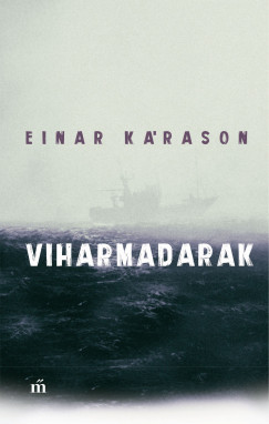 Einar K�rason - Viharmadarak