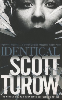 Scott Turow - Identical