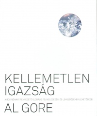 Al Gore - Kellemetlen igazsg