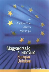 Izikn Hedri Gabriella   (Szerk.) - Magyarorszg a kibvl Eurpai Uniban